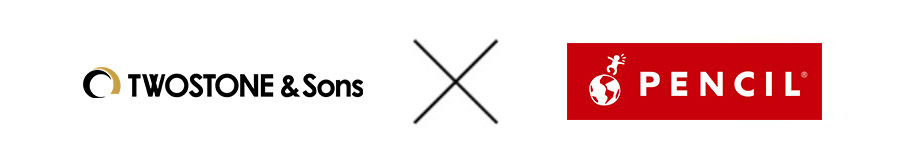 PENCIL x TWOSTONE&Sons